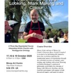 Looking, Mark-Making and Colour